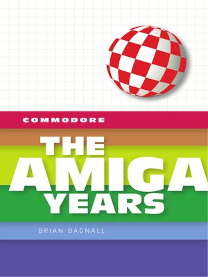 cover image of The Amiga Years